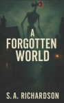 A Forgotten World