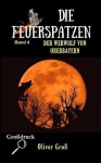 Die Feuerspatzen - Der Werwolf von Oberbayern