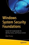 Windows System Security Foundations - Hands-On Fundamentals for Identity, Access, and Process Control