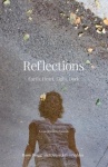 Reflections - Earth, Heart, Light, Dark