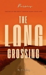 The Long Crossing